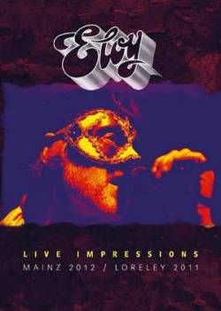 Eloy : Live Impressions